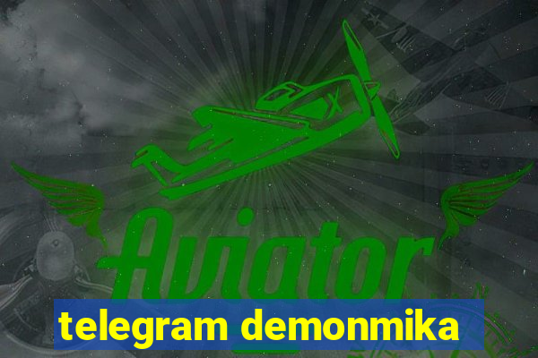 telegram demonmika